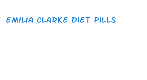 emilia clarke diet pills