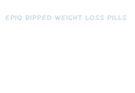 epiq ripped weight loss pills