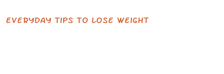 everyday tips to lose weight