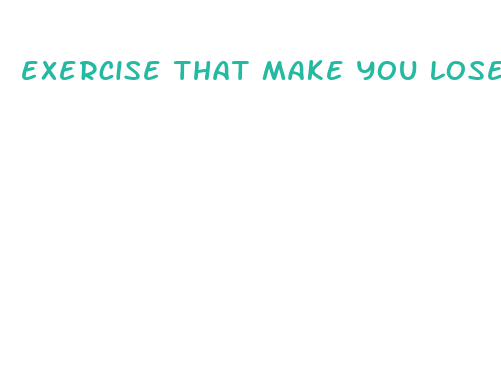 exercise that make you lose weight faster