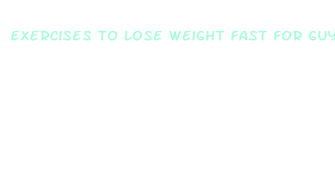 exercises to lose weight fast for guys