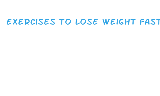 exercises to lose weight faster