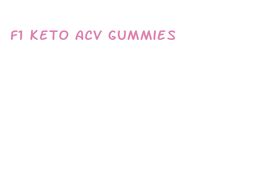 f1 keto acv gummies