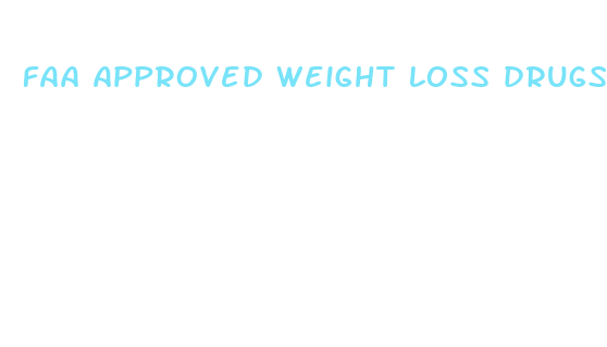 faa approved weight loss drugs