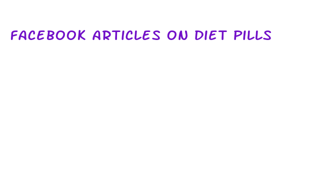 facebook articles on diet pills