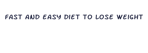 fast and easy diet to lose weight