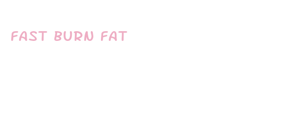 fast burn fat