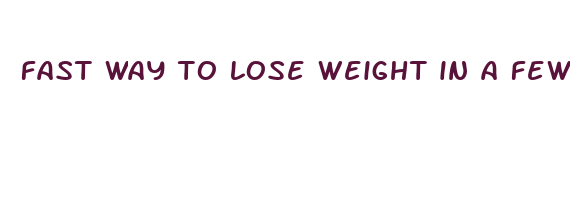 fast way to lose weight in a few days