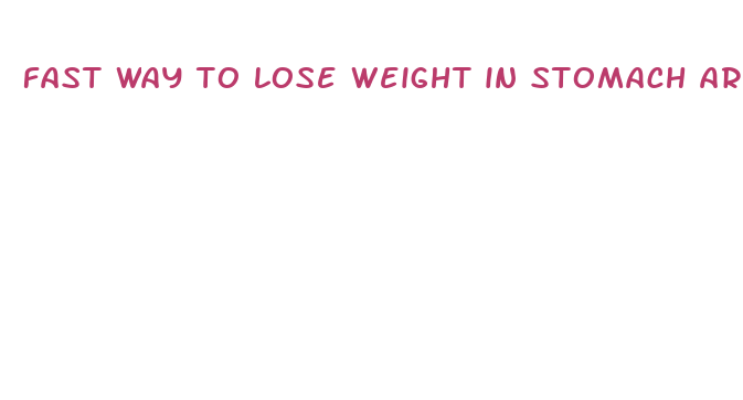 fast way to lose weight in stomach area