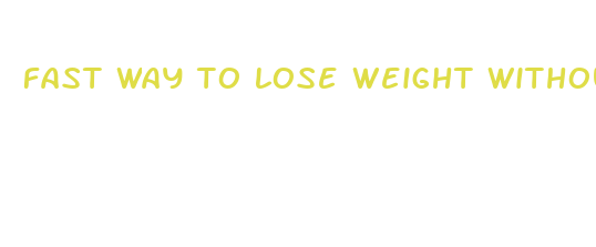 fast way to lose weight without surgery