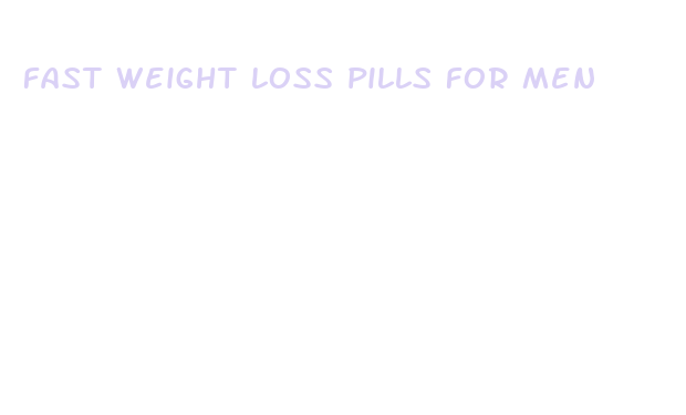 fast weight loss pills for men