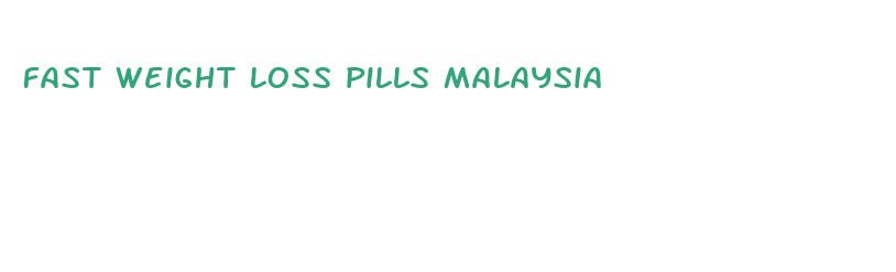 fast weight loss pills malaysia