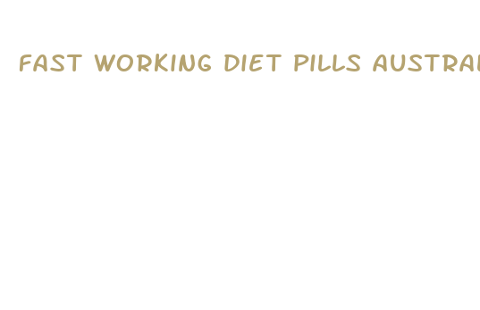 fast working diet pills australia