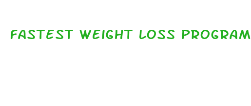 fastest weight loss programs