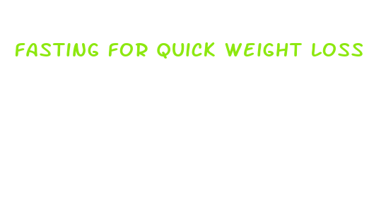 fasting for quick weight loss