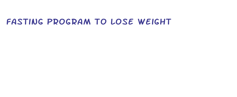 fasting program to lose weight