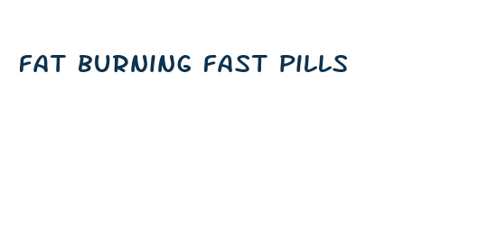 fat burning fast pills