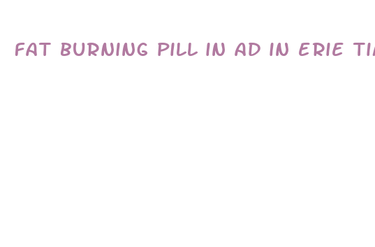 fat burning pill in ad in erie times news