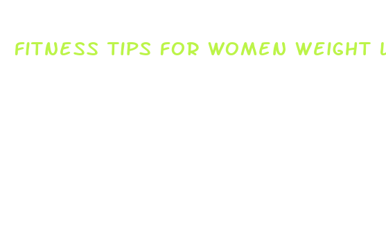 fitness tips for women weight loss supplements