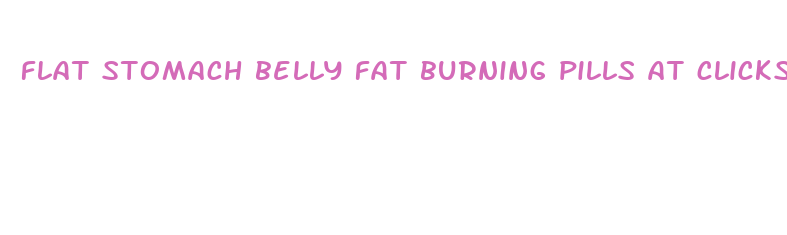 flat stomach belly fat burning pills at clicks