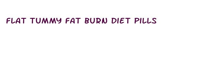 flat tummy fat burn diet pills