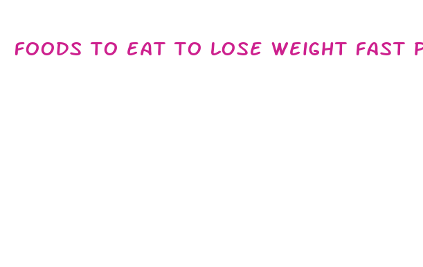 foods to eat to lose weight fast pdf