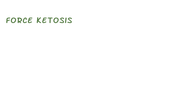 force ketosis