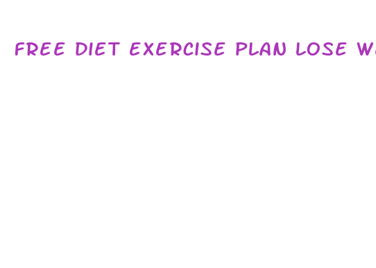 free diet exercise plan lose weight fast