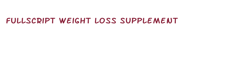 fullscript weight loss supplement