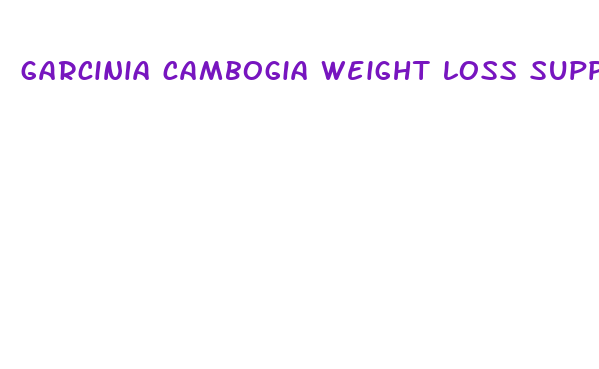 garcinia cambogia weight loss supplement reviews