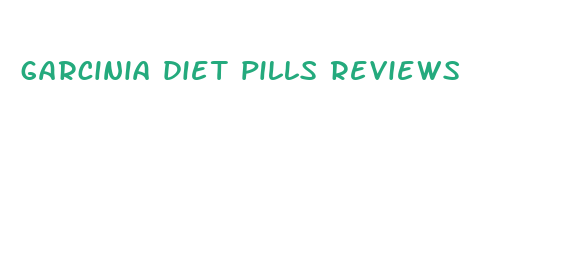 garcinia diet pills reviews