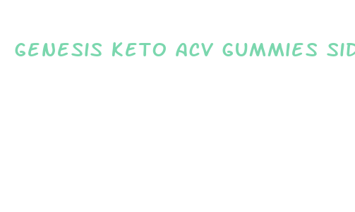 genesis keto acv gummies side effects