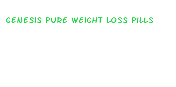 genesis pure weight loss pills