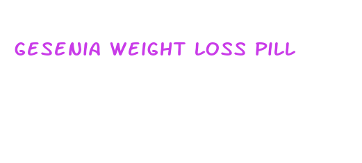 gesenia weight loss pill