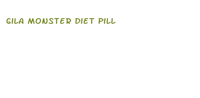 gila monster diet pill