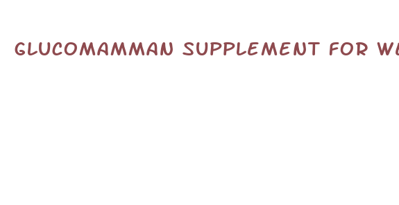 glucomamman supplement for weight loss