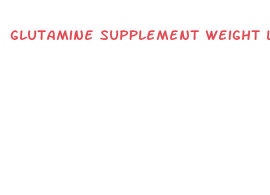 glutamine supplement weight loss