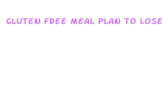 gluten free meal plan to lose weight fast