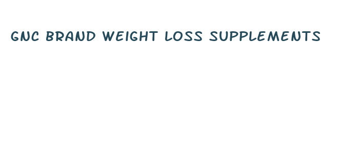 gnc brand weight loss supplements