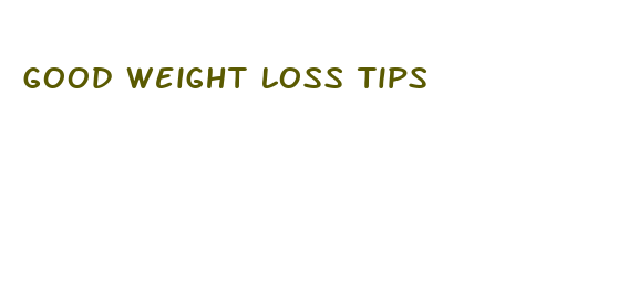 good weight loss tips