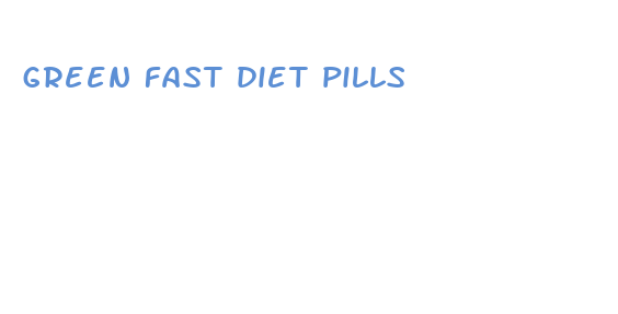 green fast diet pills