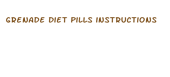 grenade diet pills instructions