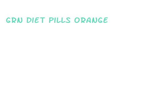 grn diet pills orange