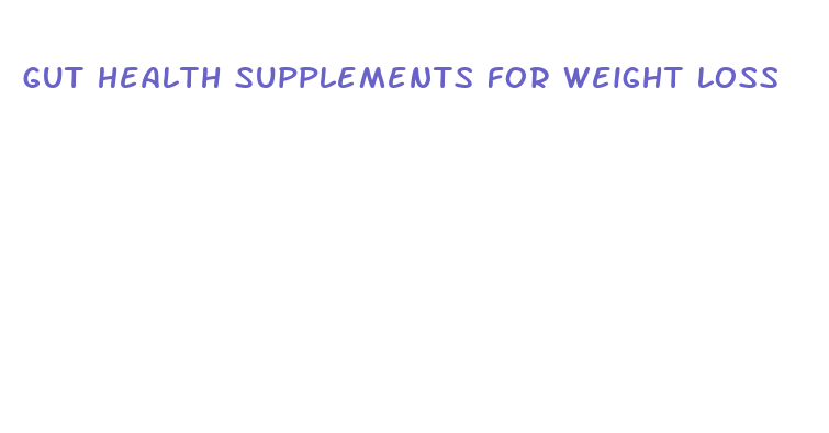 gut health supplements for weight loss