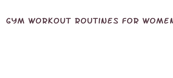 gym workout routines for women to lose weight fast