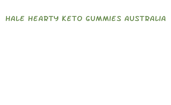 hale hearty keto gummies australia