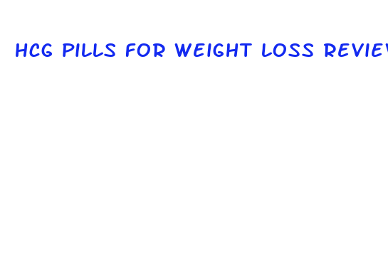 hcg pills for weight loss reviews