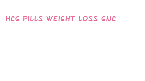 hcg pills weight loss gnc