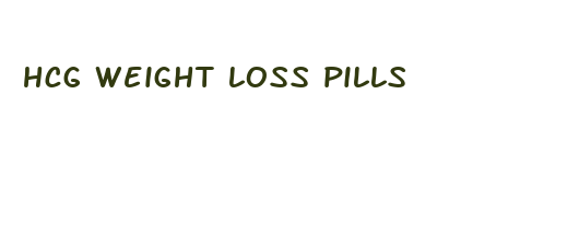 hcg weight loss pills