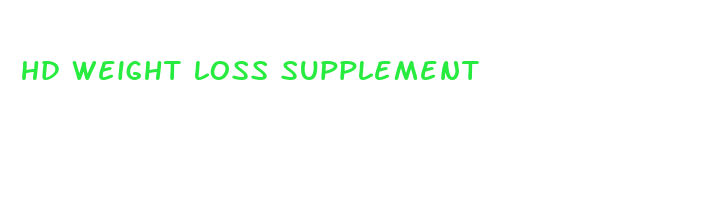 hd weight loss supplement